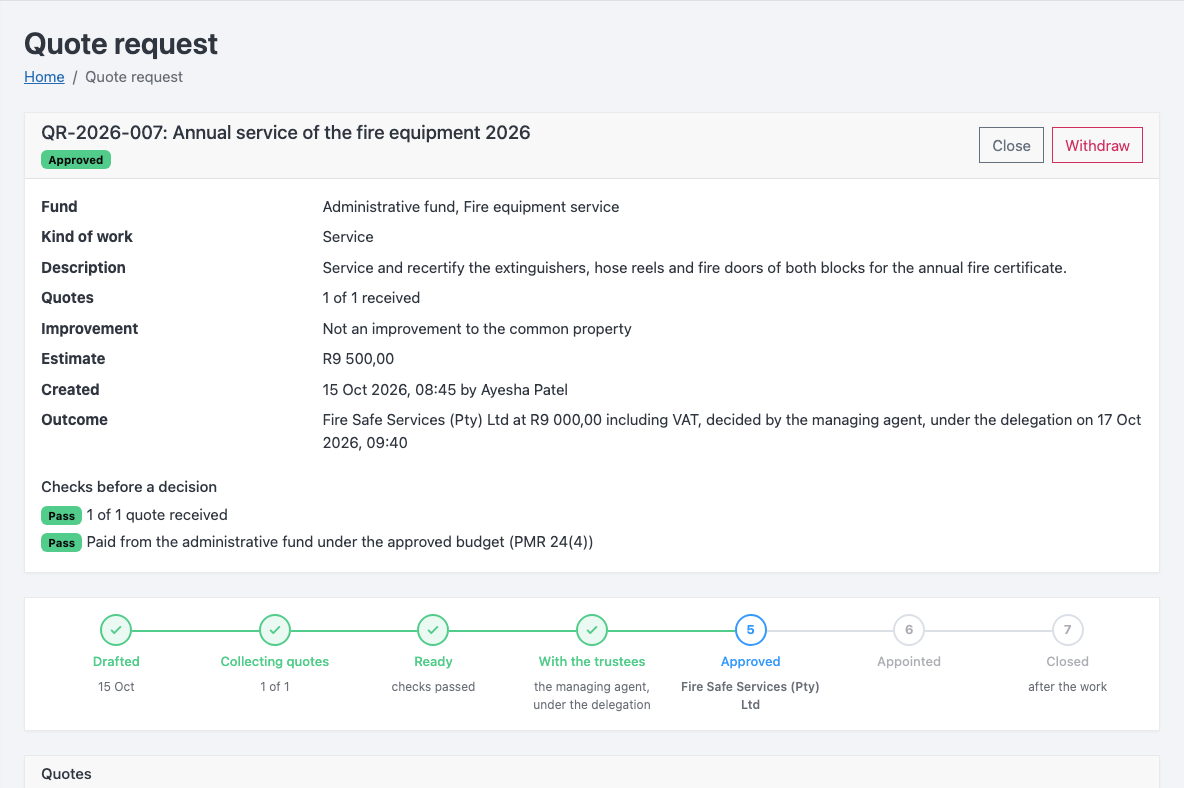 An annual fire equipment service approved by the managing agent under the trustees' delegation, with one quote, the checks before a decision and the steps from drafted to approved.
